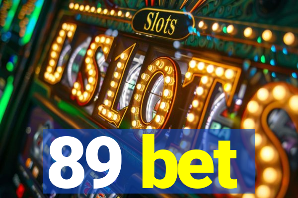 89 bet